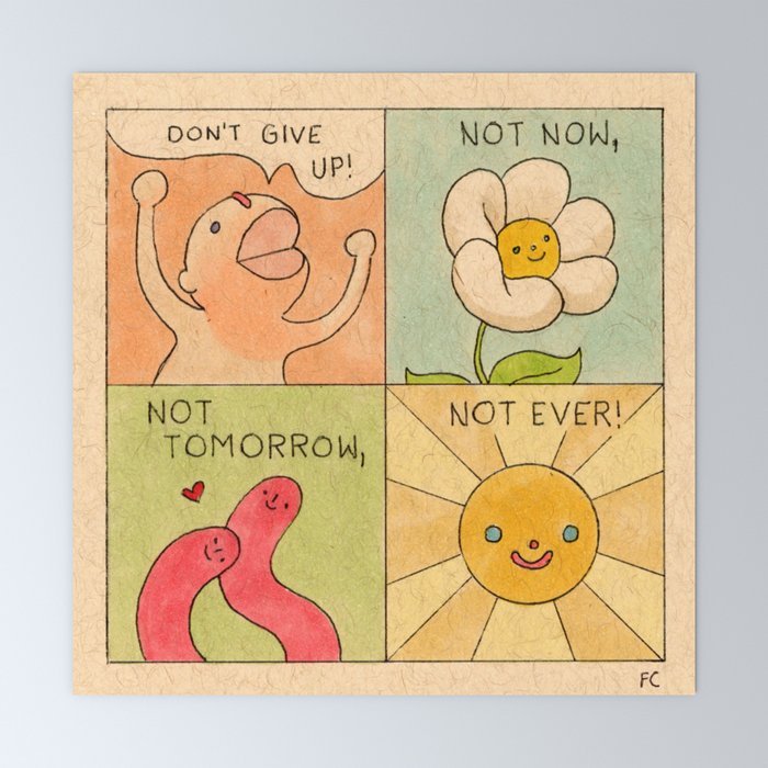 Don't Give Up! (Poster) Mini Art Print Gallery Image 6