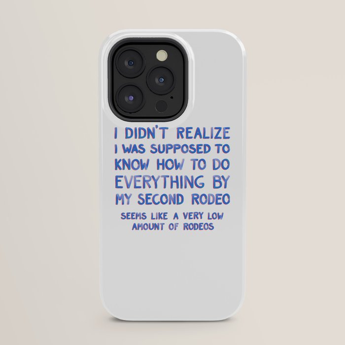 This Is My Second Rodeo iPhone Case Gallery Image 31