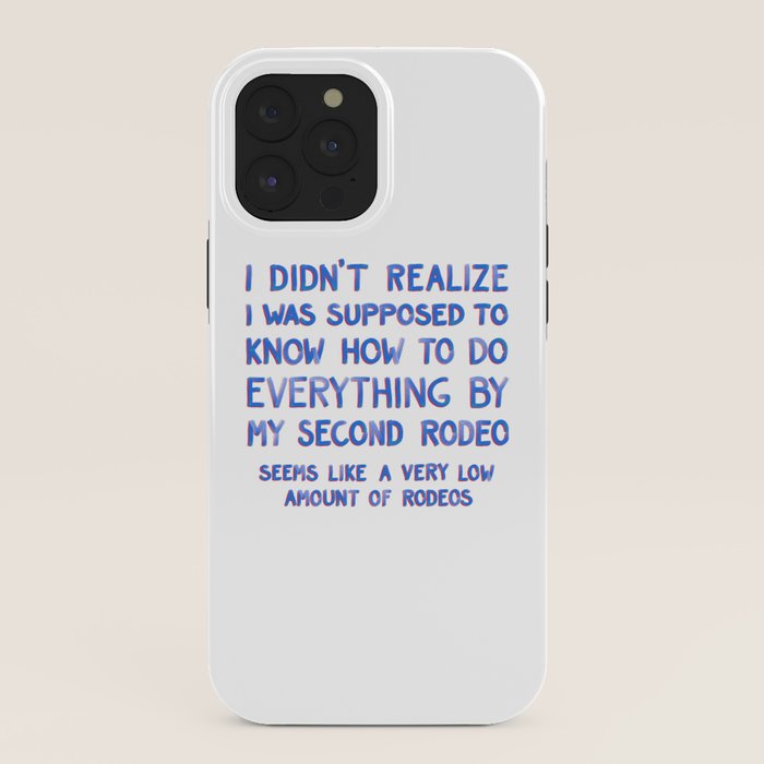 This Is My Second Rodeo iPhone Case Gallery Image 40