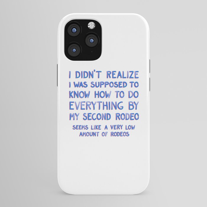 This Is My Second Rodeo iPhone Case Gallery Image 43