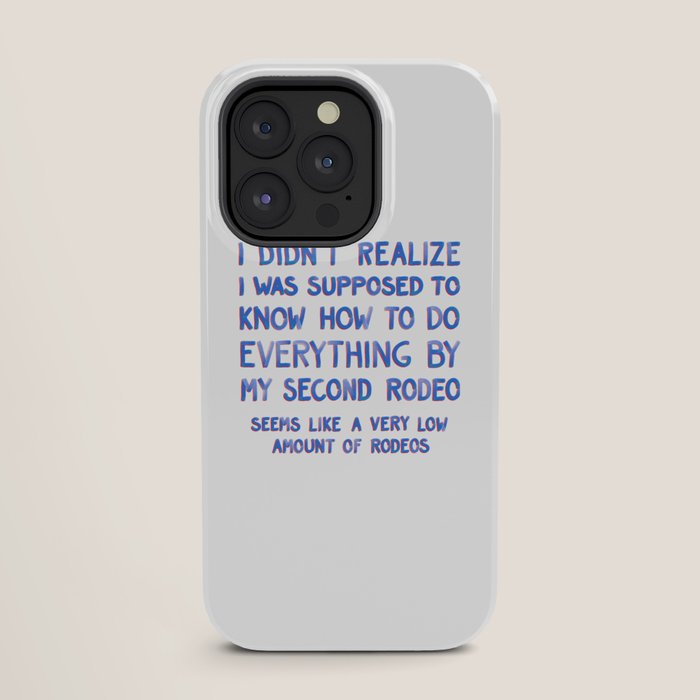 This Is My Second Rodeo iPhone Case Gallery Image 27