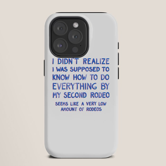 This Is My Second Rodeo iPhone Case Gallery Image 11