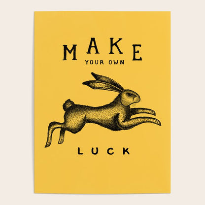 MAKE YOUR OWN LUCK Poster Gallery Image 4