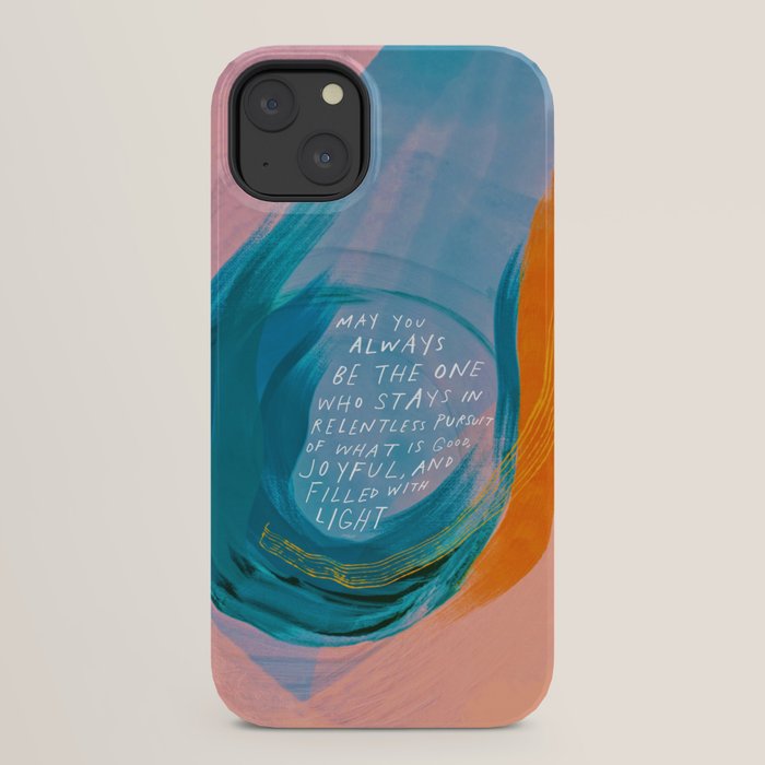 "May You Always Be The One Who Stays In Relentless Pursuit.." iPhone Case Gallery Image 30
