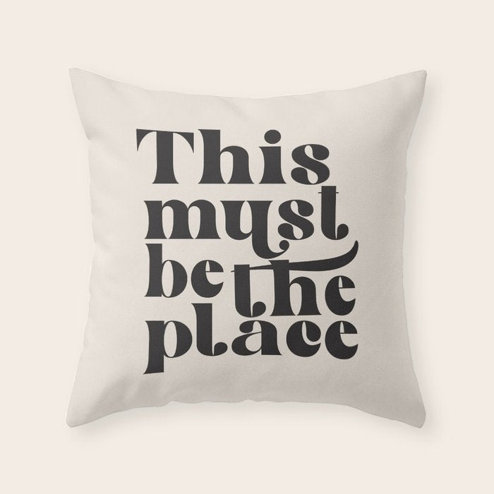 This Must Be The Place Throw Pillow Gallery Image 2