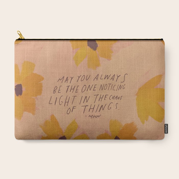 Noticing Light In The Chaos Of Things Carry All Pouch Gallery Image 3