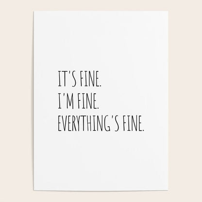 It's Fine I'm Fine Everything's Fine Poster Gallery Image 3