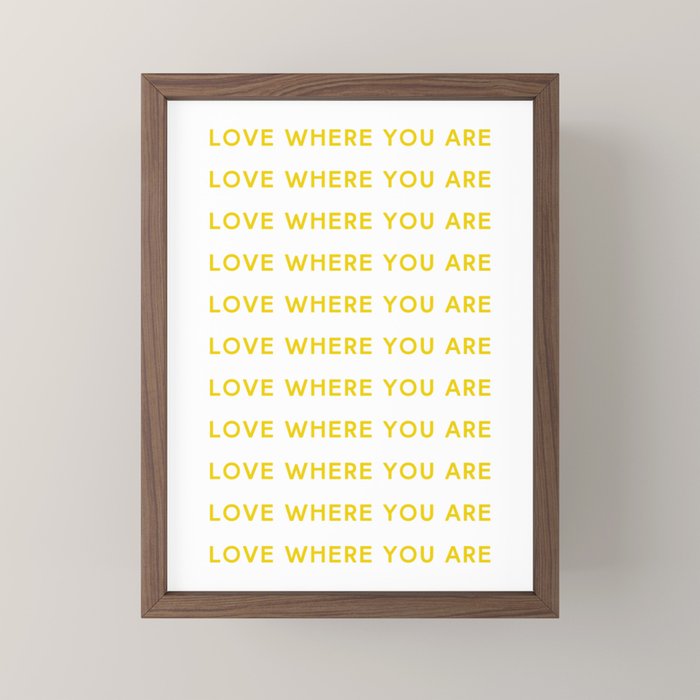 Love Where You Are in Yellow Mini Art Print Gallery Image 2
