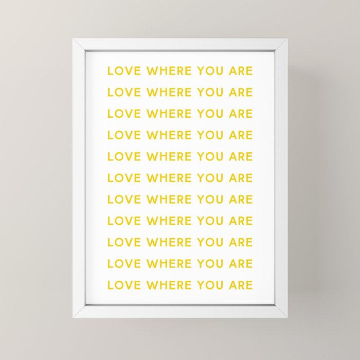 Love Where You Are in Yellow Mini Art Print Gallery Image 4