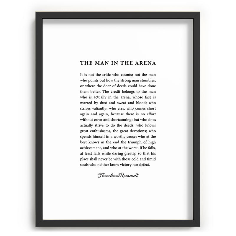 The Man In The Arena Framed Art Print Gallery Image 84