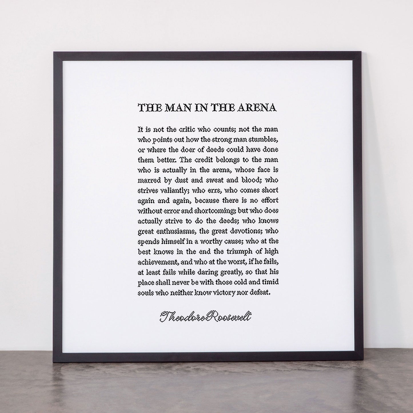 The Man In The Arena Framed Art Print Gallery Image 55