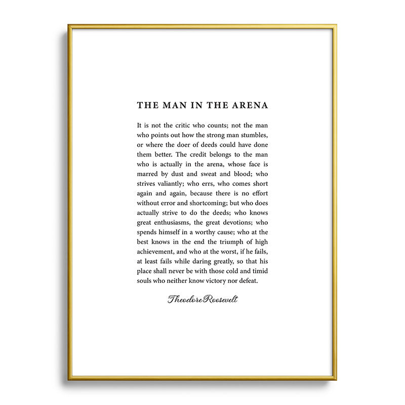 The Man In The Arena Framed Art Print Gallery Image 124