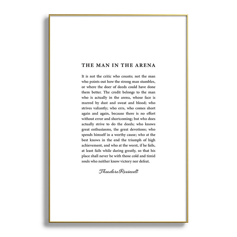The Man In The Arena Framed Art Print Gallery Image 128