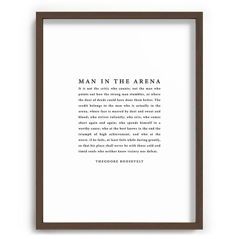 The Man In The Arena, Theodore Roosevelt Framed Art Print Gallery Image 91