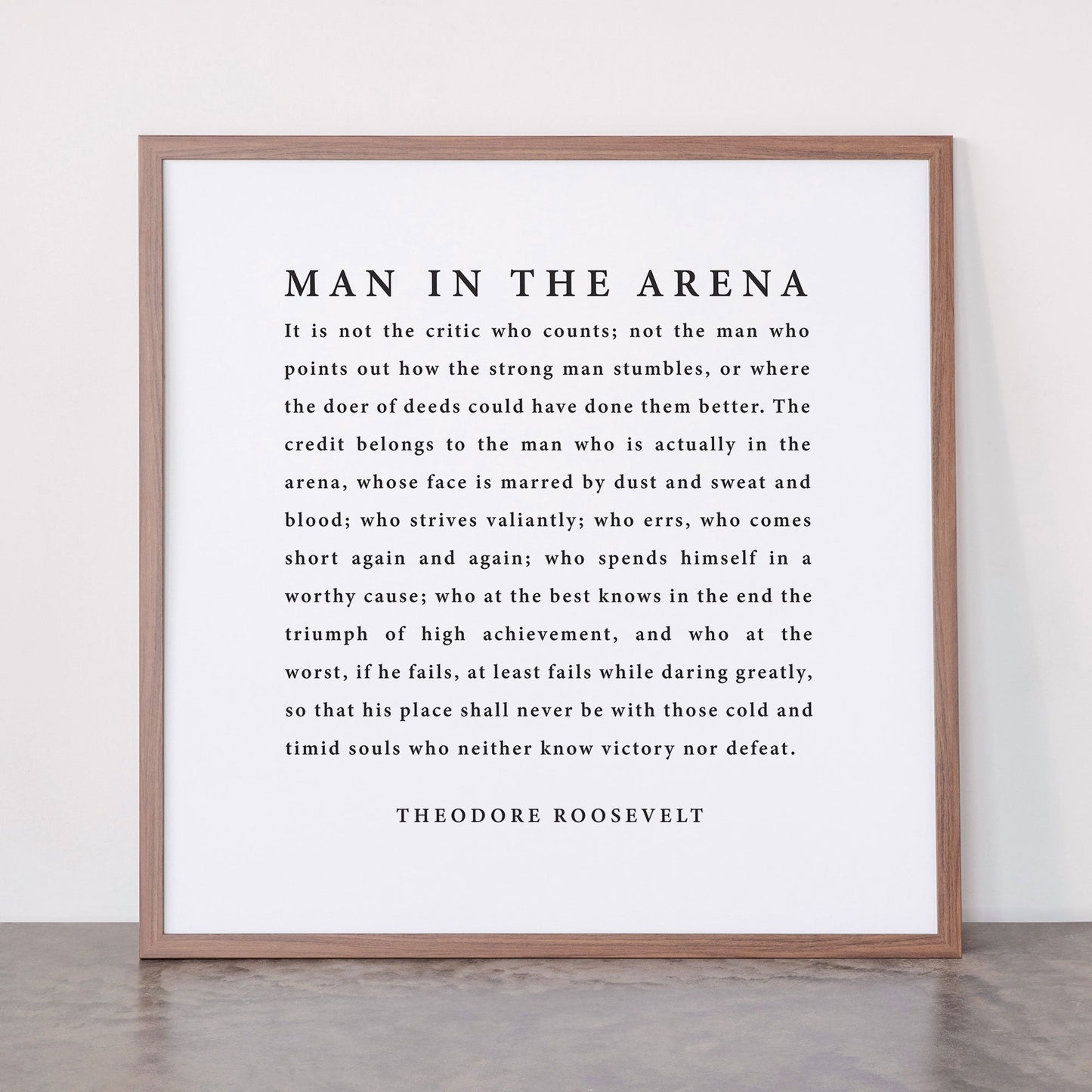 The Man In The Arena, Theodore Roosevelt Framed Art Print Gallery Image 66
