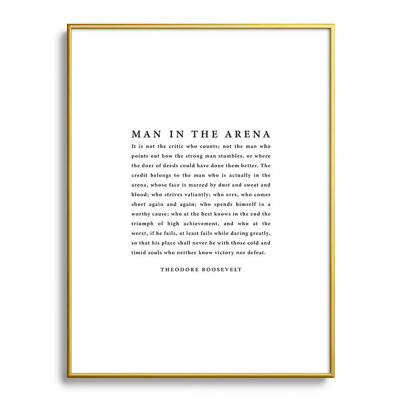 The Man In The Arena, Theodore Roosevelt Framed Art Print Gallery Image 125