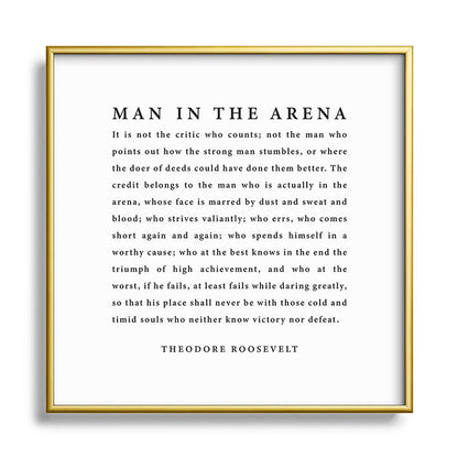 The Man In The Arena, Theodore Roosevelt Framed Art Print Gallery Image 133