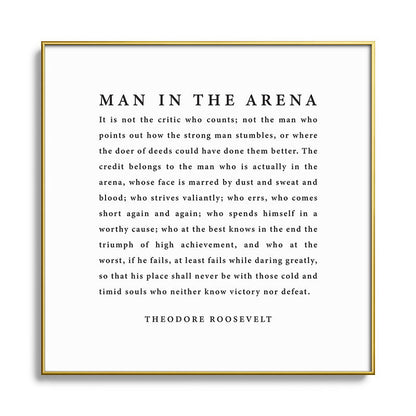 The Man In The Arena, Theodore Roosevelt Framed Art Print Gallery Image 136