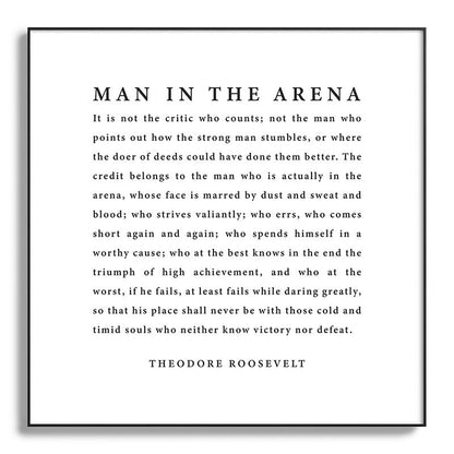 The Man In The Arena, Theodore Roosevelt Framed Art Print Gallery Image 130