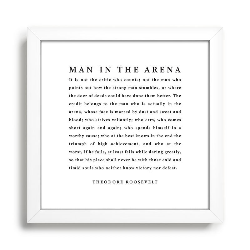 The Man In The Arena, Theodore Roosevelt Framed Art Print Gallery Image 35