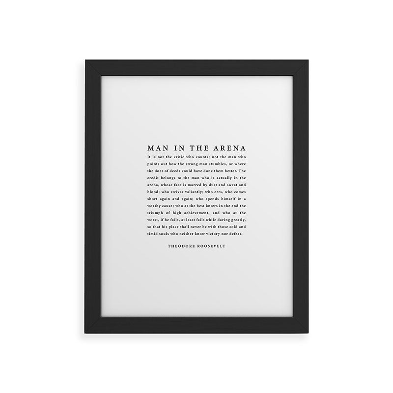 The Man In The Arena, Theodore Roosevelt Framed Art Print Gallery Image 44