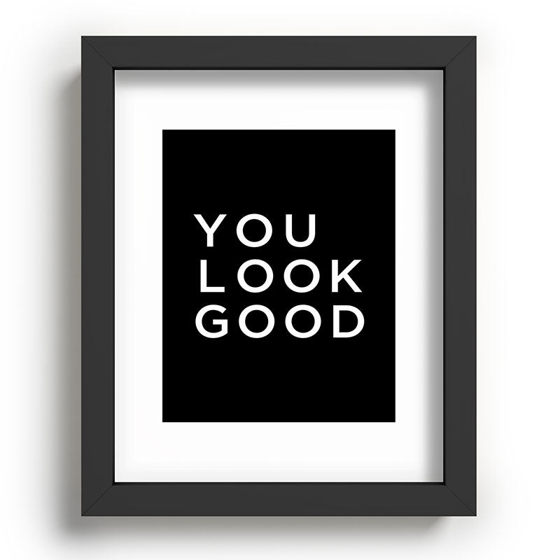 You look good Framed Art Print Gallery Image 78
