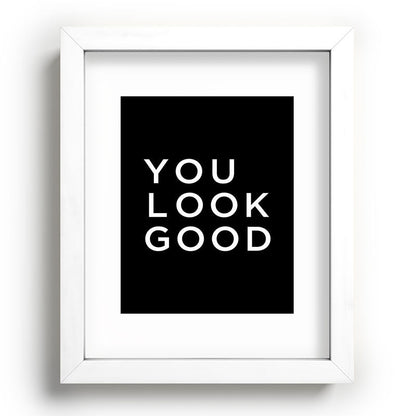 You look good Framed Art Print Gallery Image 103