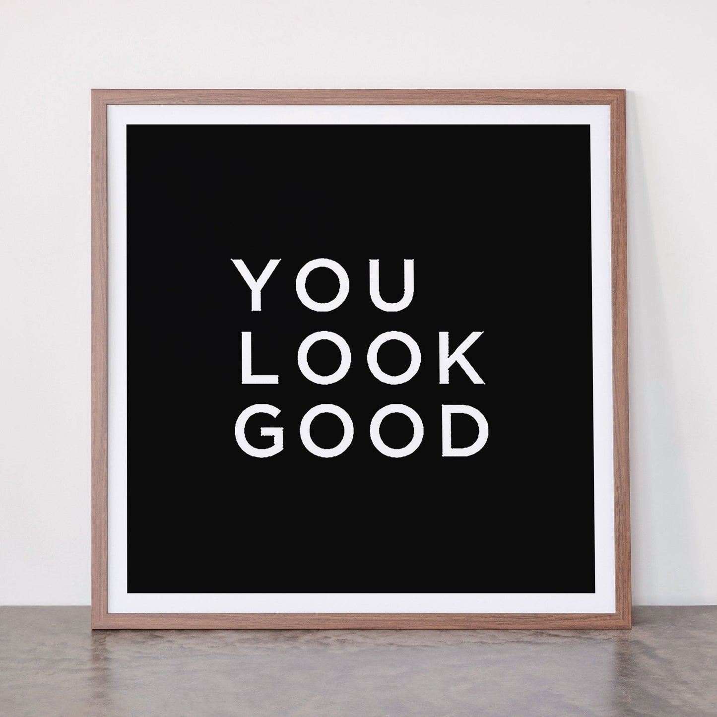 You look good Framed Art Print Gallery Image 66