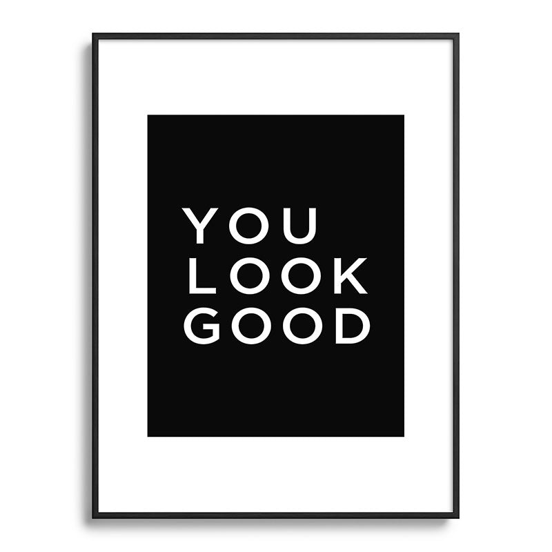 You look good Framed Art Print Gallery Image 115