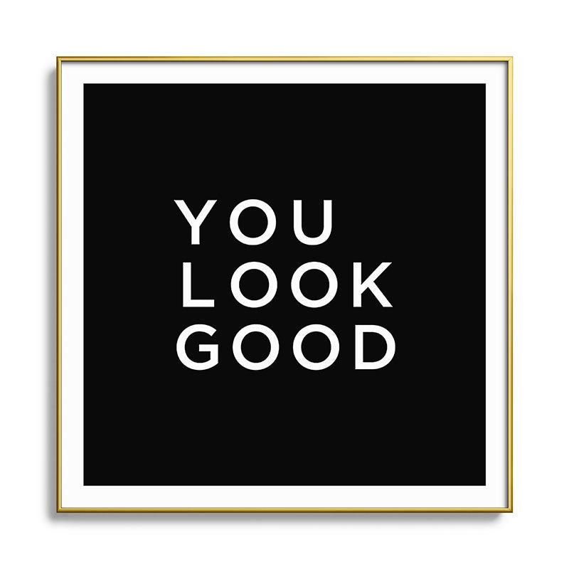 You look good Framed Art Print Gallery Image 136