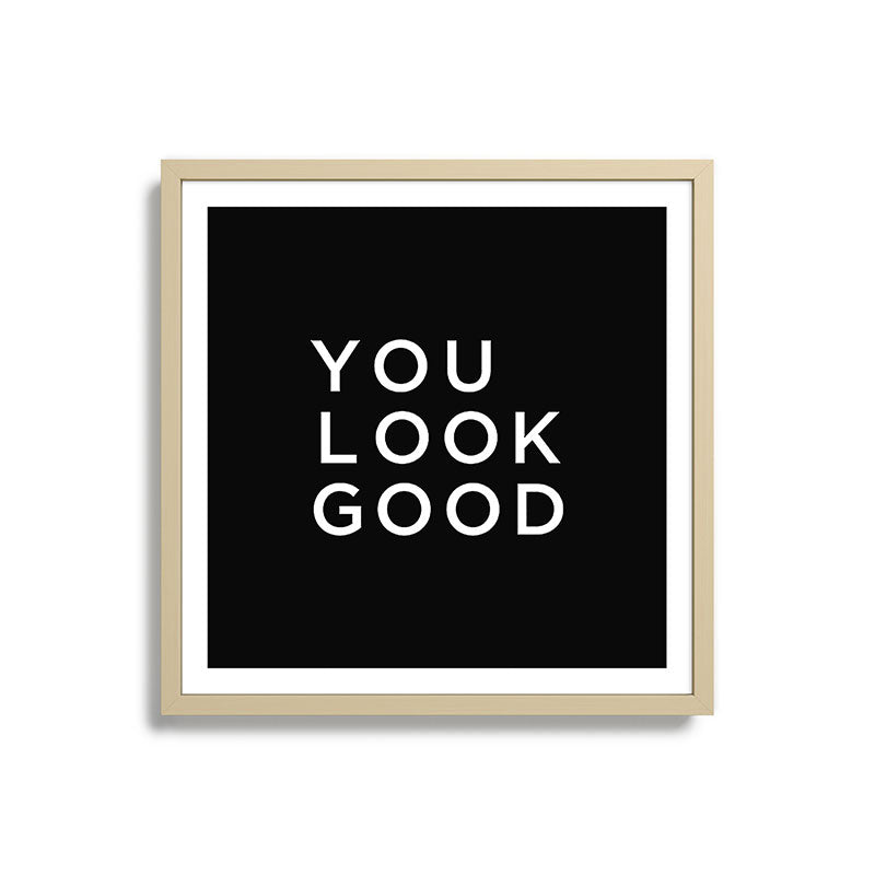 You look good Framed Art Print Gallery Image 27