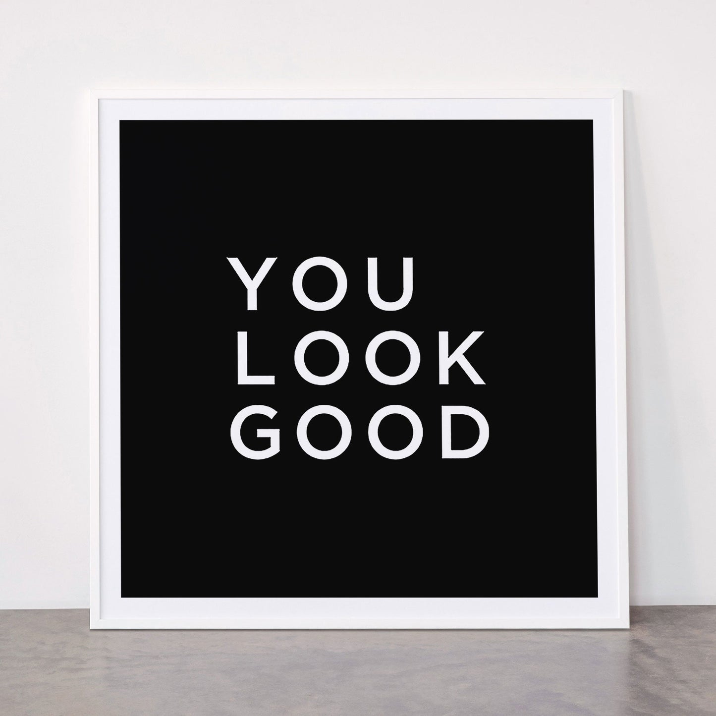 You look good Framed Art Print Gallery Image 43