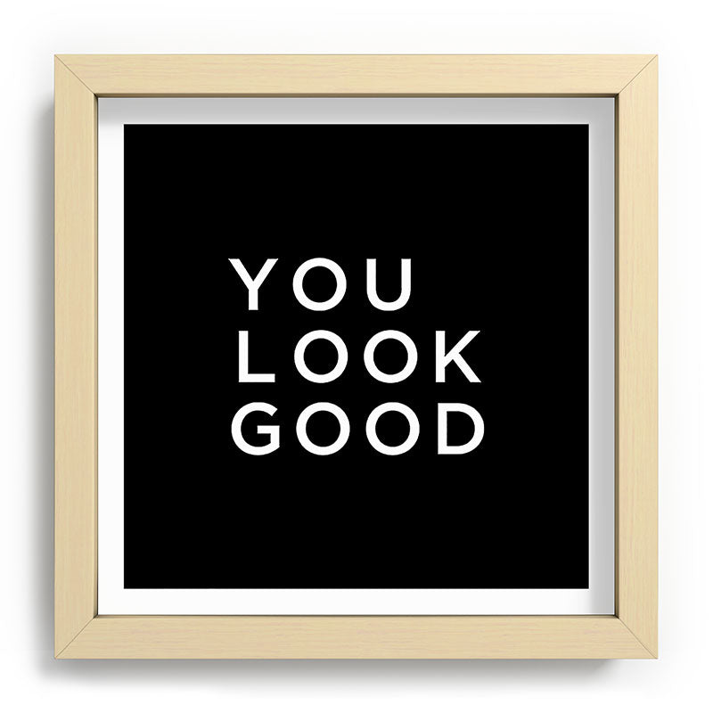 You look good Framed Art Print Gallery Image 106